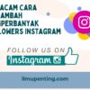 10 Macam Cara Menambah Memperbanyak Followers Instagram 10 Macam Cara Menambah Memperbanyak Followers Instagram