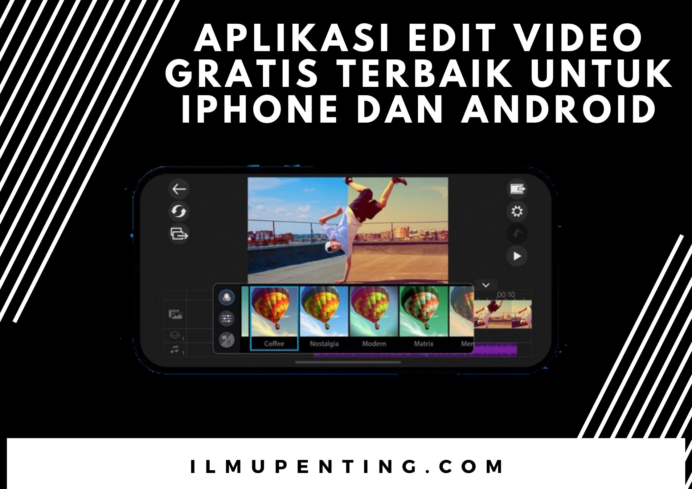 Aplikasi Edit Video Gratis Terbaik untuk iPhone dan Android