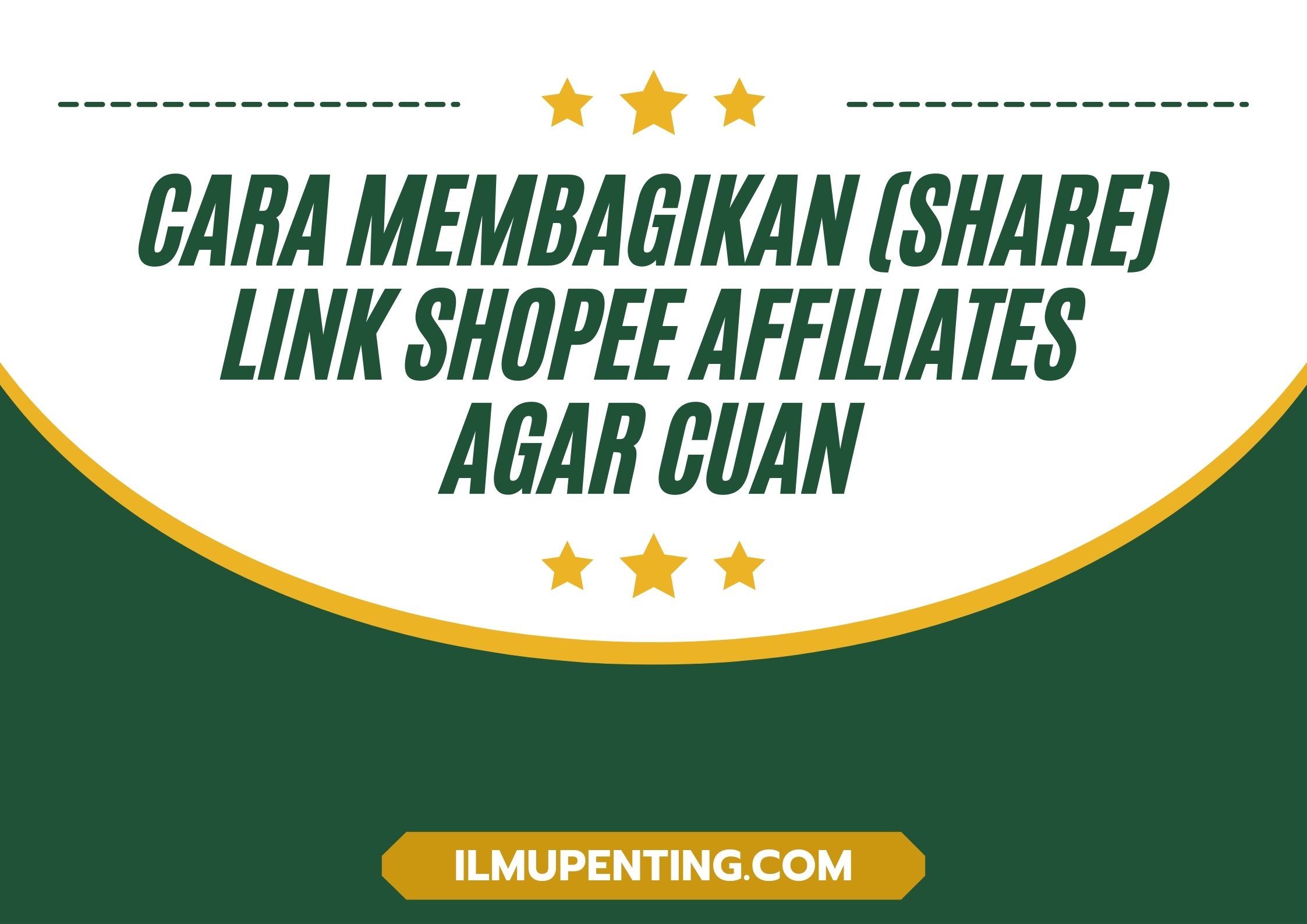 Cara Membagikan (Share) Link Shopee Affiliates Agar Cuan