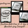Diantara Prosesor Intel Core i5, i7, dan i9, Manakah yang Tercepat?