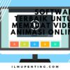 Software Terbaik Untuk Membuat Video Animasi Online