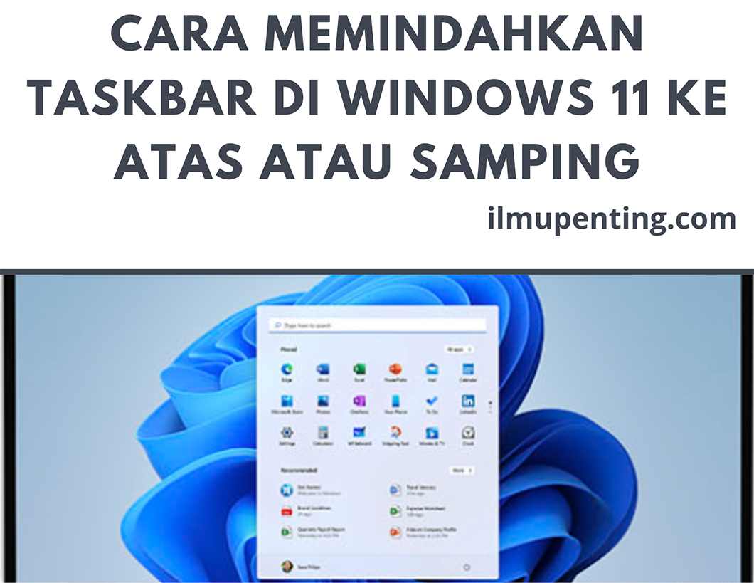 Cara Memindahkan Taskbar di Windows 11 ke Atas atau Samping