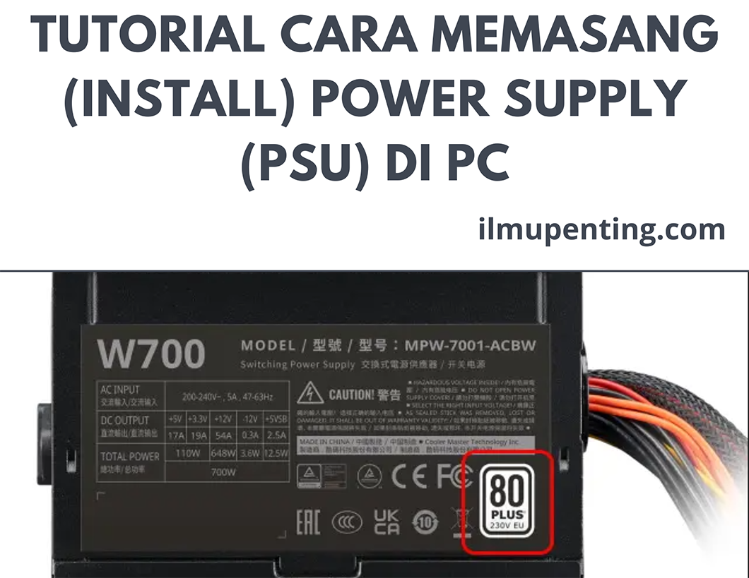 Tutorial Cara Memasang (Install) Power Supply (PSU) di PC