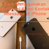 Cara Menggunakan Verifikasi Kunci Kontak iMessage di iPhone